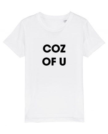 coz of u / Because of you White