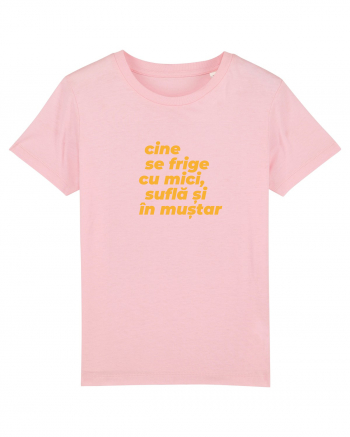 Cine se frige cu mici, suflă și în muștar Cotton Pink