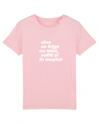 Cine se frige cu mici, suflă și în muștar Cotton Pink