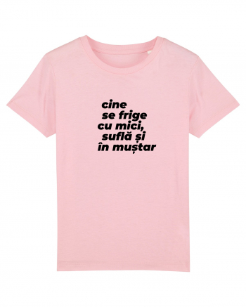 Cine se frige cu mici, suflă și în muștar Cotton Pink