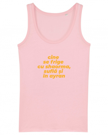 Cine se frige cu shaorma, suflă și în ayran Cotton Pink