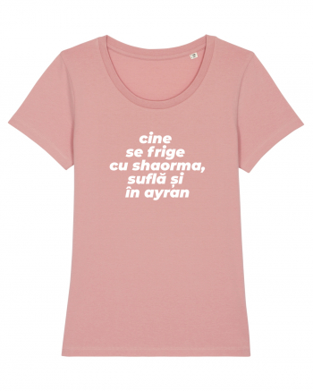 Cine se frige cu shaorma, suflă și în ayran Canyon Pink