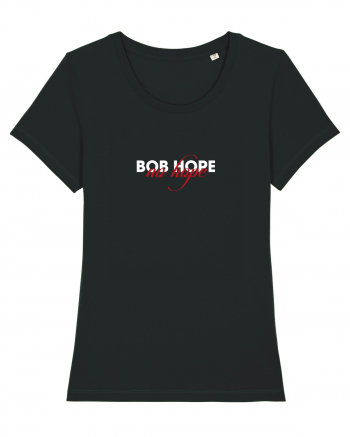 Bob Hope - no hope Black