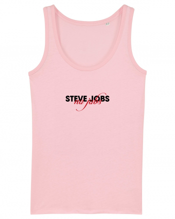 Steve Jobs - no jobs Cotton Pink