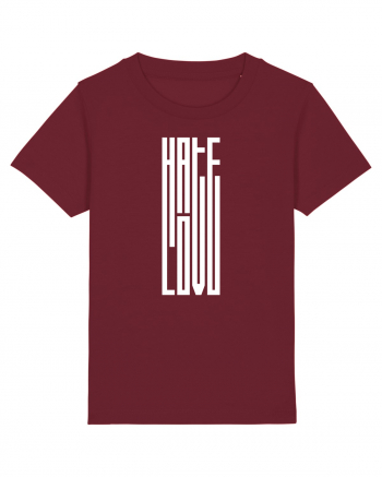 Hate / Love Burgundy