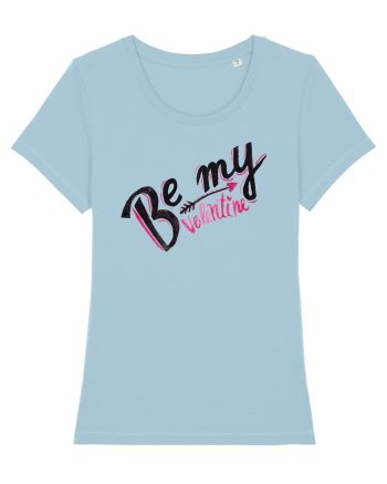 Be My Valentine... Sky Blue