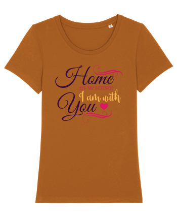 Home is where I am with you Roasted Orange