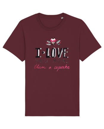 I love you more Burgundy