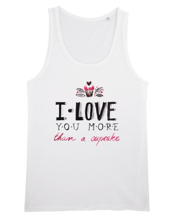 I love you more White