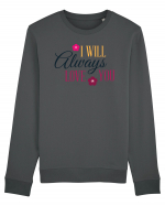 I will always Love you Bluză mânecă lungă Unisex Rise