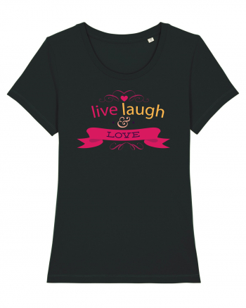 Live Laugh and Love Black