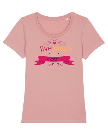 Live Laugh and Love Canyon Pink