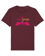 Live Laugh and Love Tricou mânecă scurtă Unisex Rocker