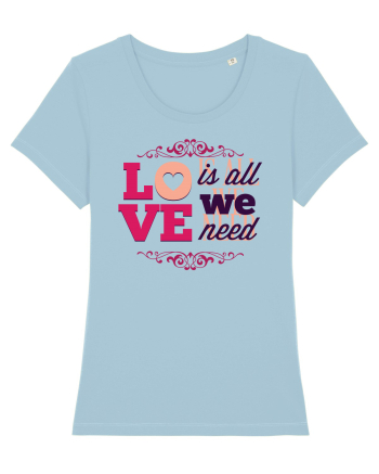 Love is all we need Pink Sky Blue
