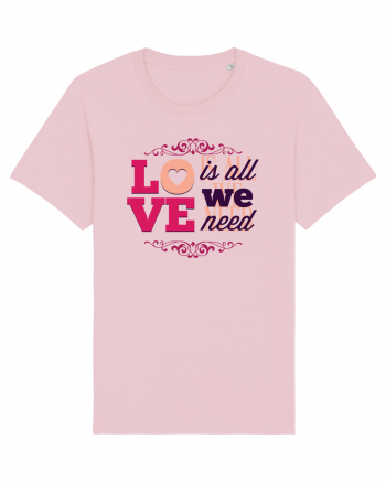 Love is all we need Pink Cotton Pink