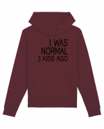 I was normal 3 kids ago Hanorac Unisex Drummer