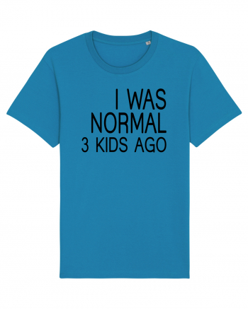 I was normal 3 kids ago Azur