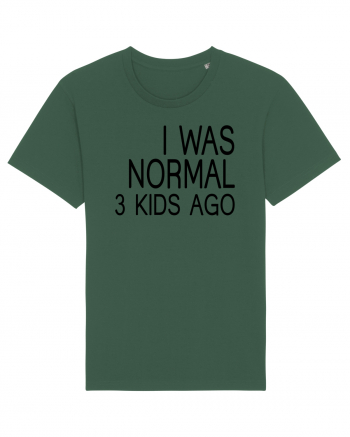 I was normal 3 kids ago Bottle Green