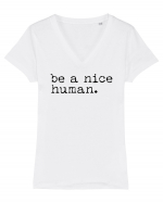 Be a Nice Human Tricou mânecă scurtă guler V Damă Evoker