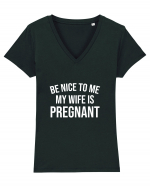 Be nice to my Wife Tricou mânecă scurtă guler V Damă Evoker