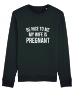 Be nice to my Wife Bluză mânecă lungă Unisex Rise