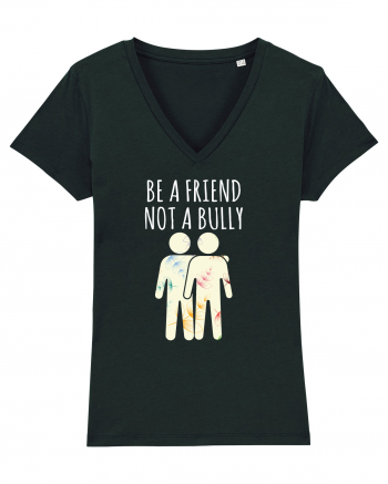 Be a Friend not a Bully Black