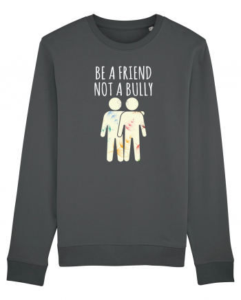 Be a Friend not a Bully Anthracite