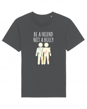 Be a Friend not a Bully Anthracite