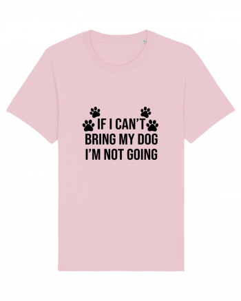 Cant Bring Dog Cotton Pink