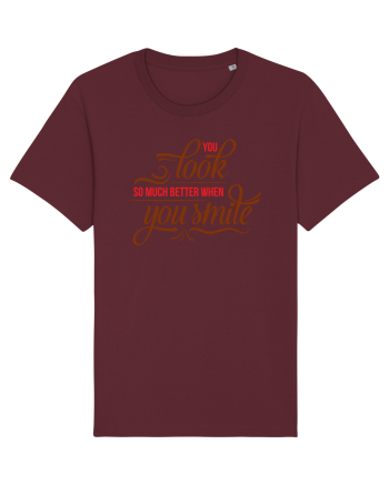 Arăți mai bine când zâmbești Burgundy