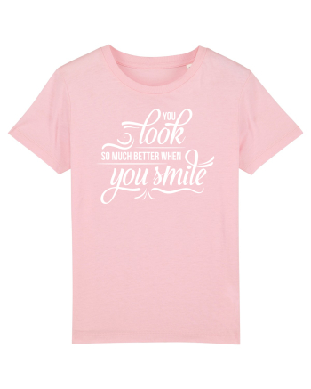 Arăți mai bine când zâmbești Cotton Pink