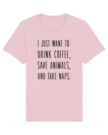 Drink Coffee Save Animals Cotton Pink