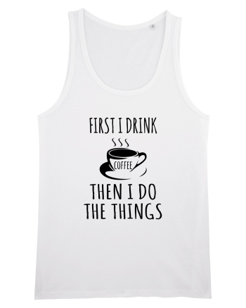 first I drink Coffee White