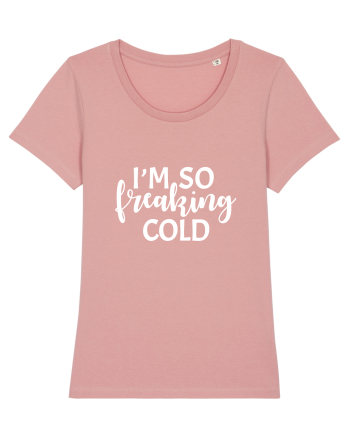 Freaking Cold Canyon Pink
