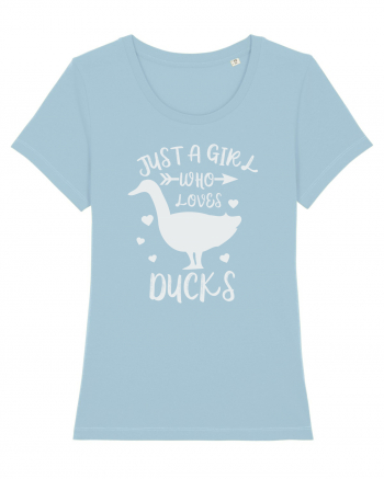 Just a Girl who Loves Ducks Sky Blue