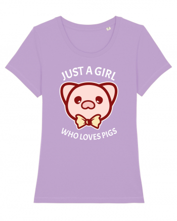 Just a Girl who Loves Pigs Lavender Dawn