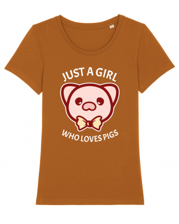 Just a Girl who Loves Pigs Roasted Orange