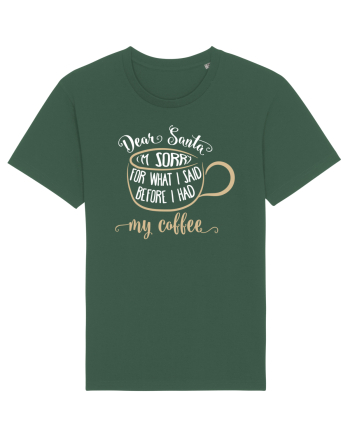 Spun prostii înainte de cafea Bottle Green