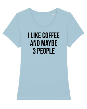 I Like Coffee Sky Blue