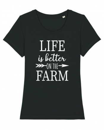 Life is better on the Farm Black