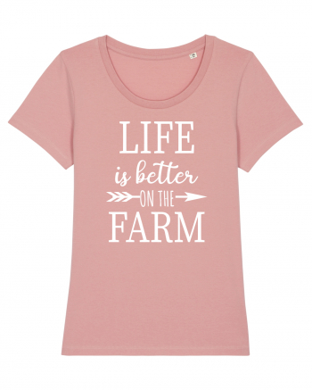 Life is better on the Farm Canyon Pink