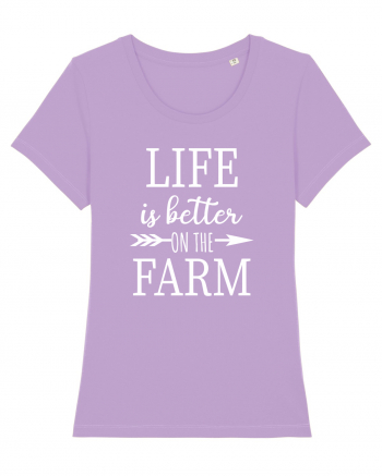 Life is better on the Farm Lavender Dawn