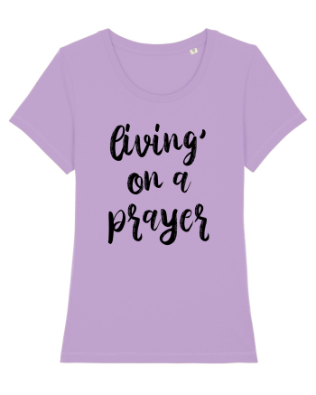 Living on a Prayer Lavender Dawn