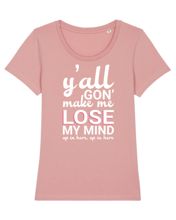 Lose my Mind Canyon Pink