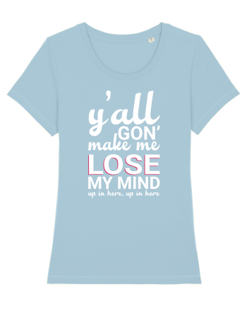 Lose my Mind Sky Blue