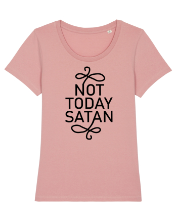 Not Today Satan Canyon Pink