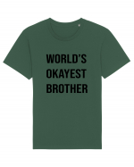 Okayest Brother Tricou mânecă scurtă Unisex Rocker