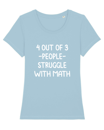 Struggle with Math Sky Blue