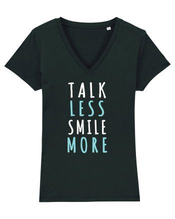 Talk Less Smile More Black