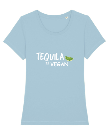 Tequila is Vegan Sky Blue